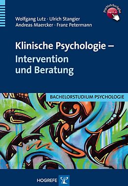 E-Book (pdf) Klinische Psychologie  Intervention und Beratung von Wolfgang Lutz, Ulrich Stangier, Andreas Maercker