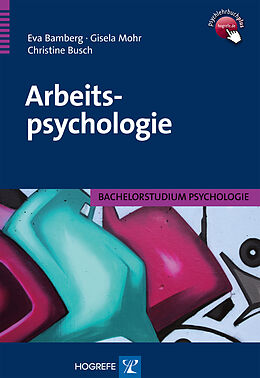 E-Book (pdf) Arbeitspsychologie von Eva Bamberg, Gisela Mohr, Christine Busch