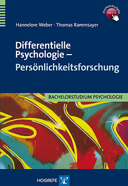 E-Book (pdf) Differentielle Psychologie  Persönlichkeitsforschung von Hannelore Weber, Thomas Rammsayer