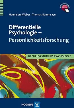 E-Book (pdf) Differentielle Psychologie  Persönlichkeitsforschung von Hannelore Weber, Thomas Rammsayer