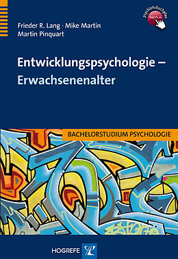 E-Book (pdf) Entwicklungspsychologie  Erwachsenenalter von Frieder R. Lang, Mike Martin, Martin Pinquart
