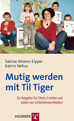 E-Book (pdf) Mutig werden mit Til Tiger von Sabine Ahrens-Eipper, Katrin Nelius