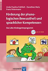 E-Book (pdf) Förderung der phonologischen Bewusstheit und sprachlicher Kompetenzen von Linda Paulina Fröhlich, Dorothee Metz, Franz Petermann