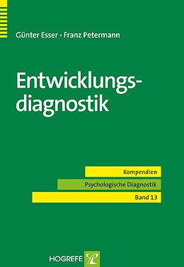 E-Book (pdf) Entwicklungsdiagnostik von Günter Esser, Franz Petermann