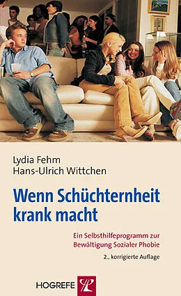 E-Book (pdf) Wenn Schüchternheit krank macht von Hans-Ulrich Wittchen, Lydia Fehm