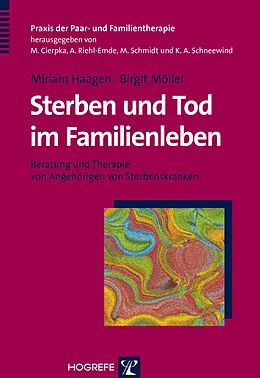 E-Book (pdf) Sterben und Tod im Familienleben von Miriam Haagen, Birgit Möller