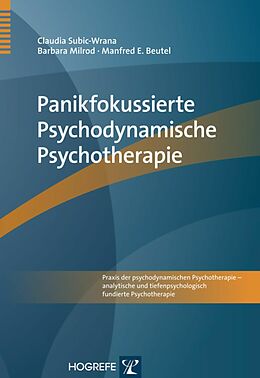 E-Book (pdf) Panikfokussierte Psychodynamische Psychotherapie von Claudia Subic-Wrana, Barbara Milrod, Manfred E. Beutel