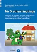 E-Book (pdf) Für Drachenhäuptlinge von Franz Petermann, Linda Paulina Fröhlich, Dorothee Metz