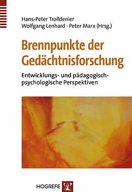 E-Book (pdf) Brennpunkte der Gedächtnisforschung von Hans-Peter Trolldenier, Wolfgang Lenhard, Peter Marx