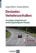 E-Book (pdf) Deviantes Verkehrsverhalten von Jürgen Raithel, Andreas Widmer