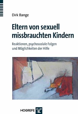E-Book (pdf) Eltern von sexuell missbrauchten Kindern von Dirk Bange