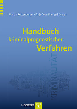 E-Book (pdf) Handbuch kriminalprognostischer Verfahren von Martin Rettenberger, Fritjof von Franqué