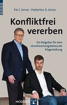 E-Book (pdf) Konfliktfrei vererben von Kai J. Jonas, Hubertus A. Jonas