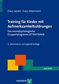 E-Book (pdf) Training für Kinder mit Aufmerksamkeitsstörungen von Franz Petermann, Claus Jacobs
