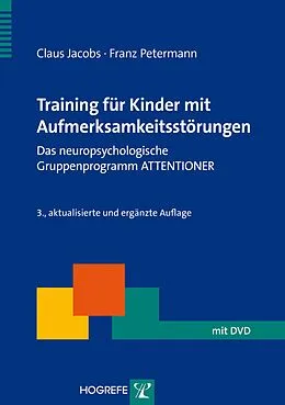 E-Book (pdf) Training für Kinder mit Aufmerksamkeitsstörungen von Franz Petermann, Claus Jacobs