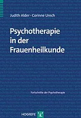 E-Book (pdf) Psychotherapie in der Frauenheilkunde von Judith Alder, Corinne Urech