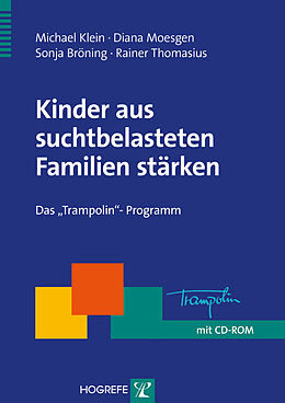E-Book (pdf) Kinder aus suchtbelasteten Familien stärken von Michael Klein, Diana Moesgen, Sonja Bröning