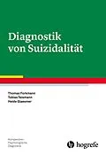E-Book (pdf) Diagnostik von Suizidalität von Thomas Forkmann, Tobias Teismann, Heide Glaesmer