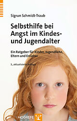 E-Book (pdf) Selbsthilfe bei Angst im Kindes- und Jugendalter von Sigrun Schmidt-Traub