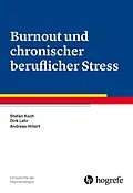 E-Book (pdf) Burnout und chronischer beruflicher Stress von Stefan Koch, Dirk Lehr, Andreas Hillert