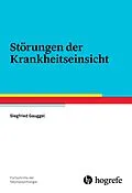 E-Book (pdf) Störungen der Krankheitseinsicht von Siegfried Gauggel