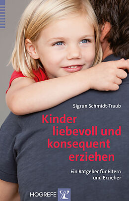 E-Book (pdf) Kinder liebevoll und konsequent erziehen von Sigrun Schmidt-Traub