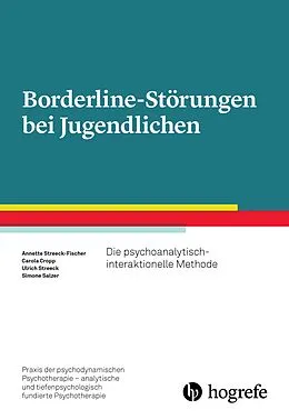 E-Book (pdf) Borderline-Störungen bei Jugendlichen von Annette Streeck-Fischer, Ulrich Streeck, Carola Cropp