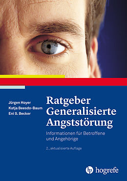 E-Book (pdf) Ratgeber Generalisierte Angststörung von Jürgen Hoyer, Katja Beesdo-Baum, Eni S. Becker