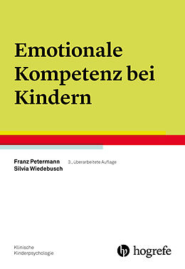 E-Book (pdf) Emotionale Kompetenz bei Kindern von Franz Petermann, Silvia Wiedebusch