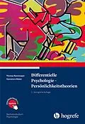 E-Book (pdf) Differentielle Psychologie - Persönlichkeitstheorien von Thomas Rammsayer, Hannelore Weber