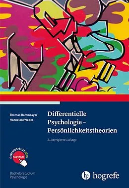 E-Book (pdf) Differentielle Psychologie - Persönlichkeitstheorien von Thomas Rammsayer, Hannelore Weber