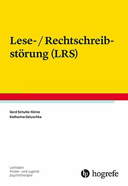 E-Book (pdf) Lese-/Rechtschreibstörung (LRS) von Gerd Schulte-Körne, Katharina Galuschka