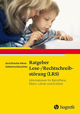 E-Book (pdf) Ratgeber Lese-/Rechtschreibstörung (LRS) von Gerd Schulte-Körne, Katharina Galuschka