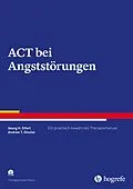 E-Book (pdf) ACT bei Angststörungen von Georg H. Eifert, Andrew T. Gloster