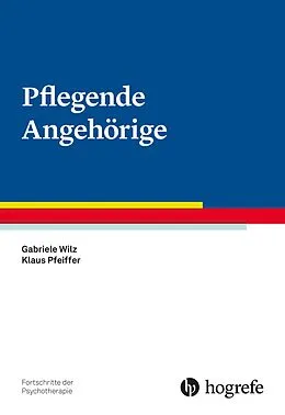 E-Book (pdf) Pflegende Angehörige von Gabriele Wilz, Klaus Pfeiffer