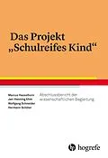 E-Book (pdf) Das Projekt "Schulreifes Kind" von Marcus Hasselhorn, Jan-Henning Ehm, Wolfgang Schneider