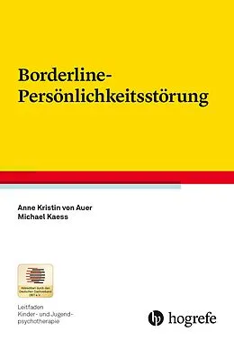 E-Book (pdf) Borderline-Persönlichkeitsstörung von Anne Kristin von Auer, Michael Kaess