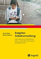 E-Book (pdf) Ratgeber Schulvermeidung von Daniel Walter, Manfred Döpfner
