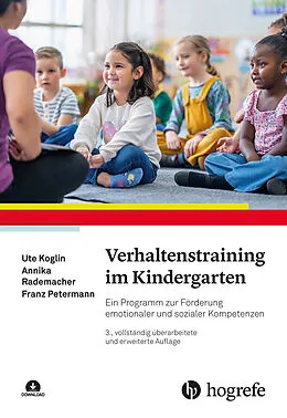 E-Book (pdf) Verhaltenstraining im Kindergarten von Ute Koglin, Annika Rademacher, Franz Petermann