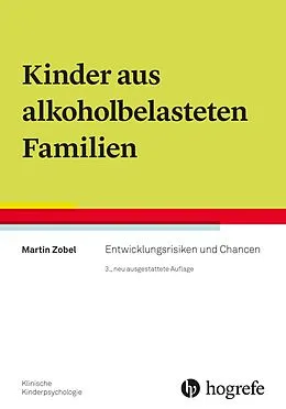 E-Book (pdf) Kinder aus alkoholbelasteten Familien von Martin Zobel