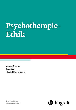 E-Book (pdf) Psychotherapie-Ethik von Manuel Trachsel, Jens Gaab, Nikola Biller-Andorno