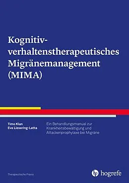 E-Book (pdf) Kognitiv-verhaltenstherapeutisches Migränemanagement (MIMA) von Timo Klan, Eva Liesering-Latta