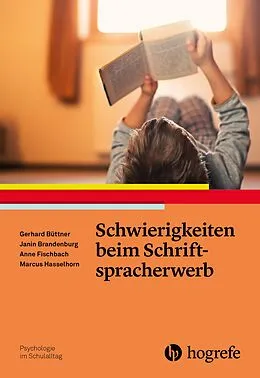E-Book (pdf) Schwierigkeiten beim Schriftspracherwerb von Gerhard Büttner, Marcus Hasselhorn, Anne Fischbach