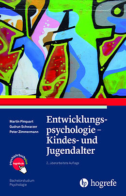 E-Book (pdf) Entwicklungspsychologie - Kindes- und Jugendalter von Martin Pinquart, Gudrun Schwarzer, Peter Zimmermann