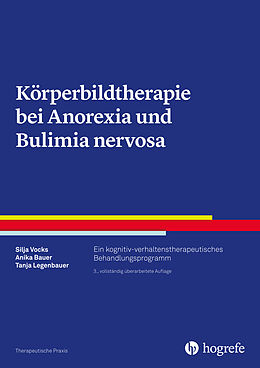 E-Book (pdf) Körperbildtherapie bei Anorexia und Bulimia nervosa von Silja Vocks, Anika Bauer, Tanja Legenbauer
