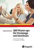 E-Book (pdf) 100 Warm-ups für Trainings und Seminare von Marcel Karreman