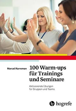 E-Book (pdf) 100 Warm-ups für Trainings und Seminare von Marcel Karreman