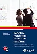 E-Book (pdf) Komplexe regressionsanalytische Verfahren von Matthias Rudolf, Diana Vogel-Blaschka