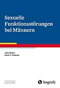 E-Book (pdf) Sexuelle Funktionsstörungen bei Männern von Julia Velten, Umut C. Özdemir