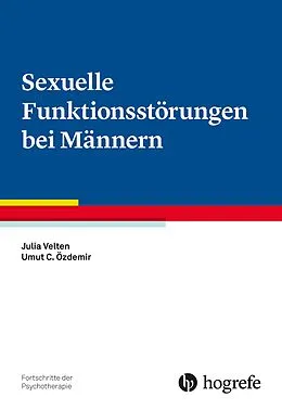 E-Book (pdf) Sexuelle Funktionsstörungen bei Männern von Julia Velten, Umut C. Özdemir